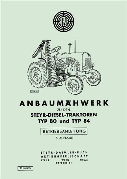 Betriebsanleitung Steyr t84 Anbaumähwerk
