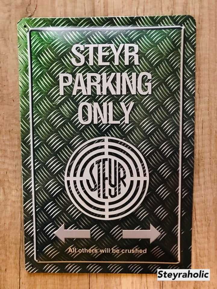 Steyr - Blechschild Parking Only