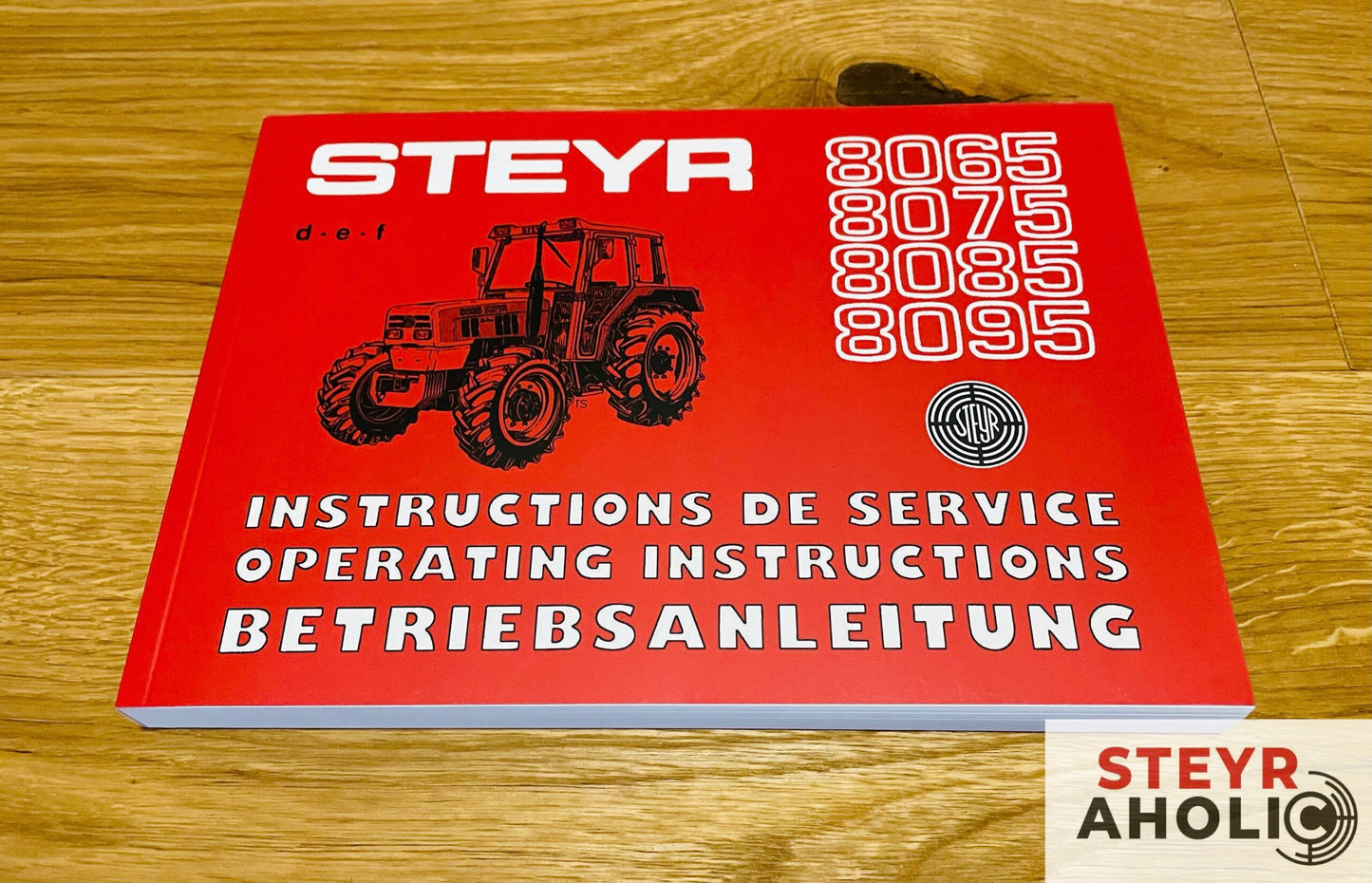 Steyr Betriebsanleitung 8065/8075/8085/8095