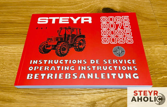 Steyr Betriebsanleitung 8065/8075/8085/8095