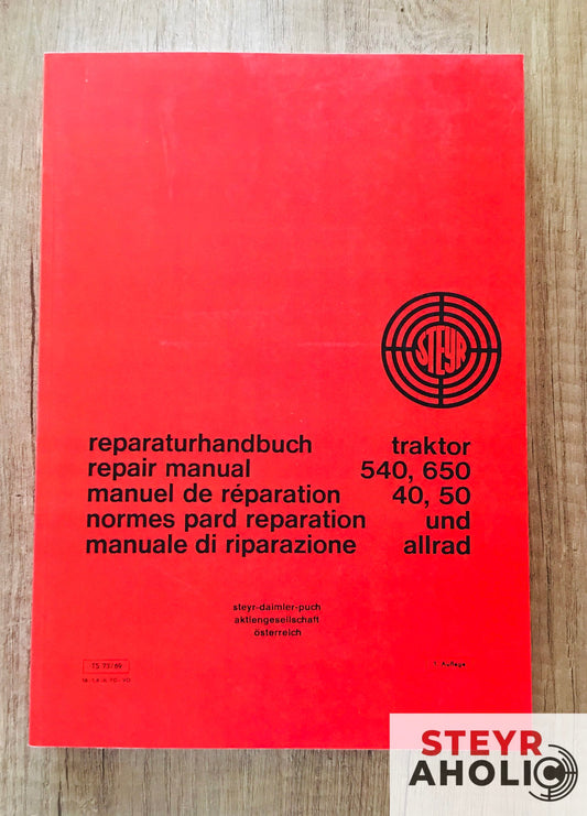 Reparaturhandbuch Steyr 40/540/50/650/Allrad