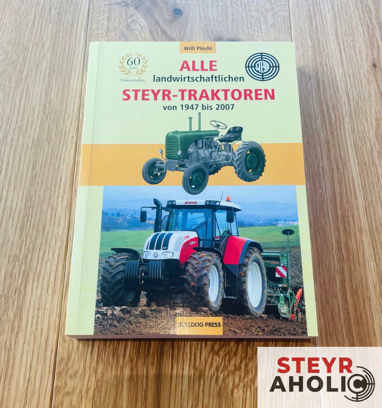Steyr Traktoren Typenkompass (1947 - 2007)