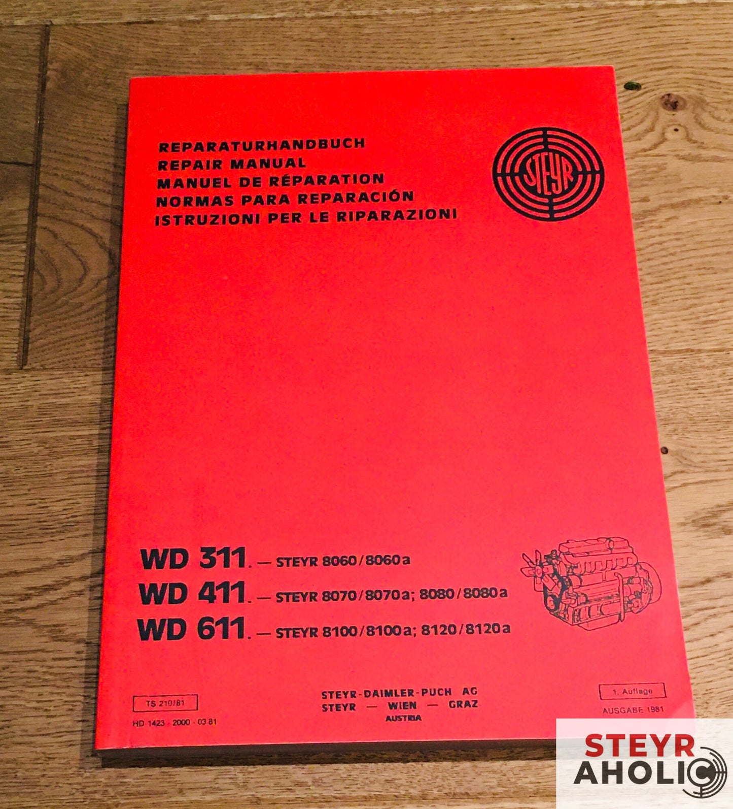 Reparaturhandbuch Steyr Motor WD 311/411/611_Fachwerkstätten Ausgabe